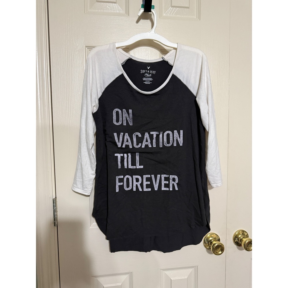 American Eagle Soft & Sexy Plush Raglan Tee Black White On Vacation Till Forever